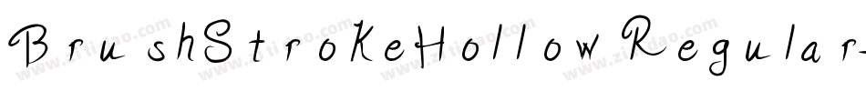 BrushStrokeHollow Regular字体转换